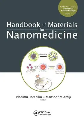 Torchilin / Amiji |  Handbook of Materials for Nanomedicine | Buch |  Sack Fachmedien
