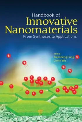 Fang / Wu | Handbook of Innovative Nanomaterials | Buch | 978-981-4303-89-7 | sack.de