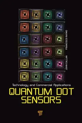 Raymo / Callan | Quantum Dot Sensors | Buch | 978-981-4316-00-2 | sack.de