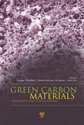 Rufford / Zhu / Hulicova-Jurcakova | Green Carbon Materials | Buch | 978-981-4411-13-4 | sack.de