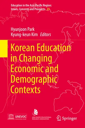 Park / Kim |  Korean Education in Changing Economic and Demographic Contexts | eBook | Sack Fachmedien