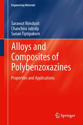 Rimdusit / Jubsilp / Tiptipakorn | Alloys and Composites of Polybenzoxazines | E-Book | sack.de