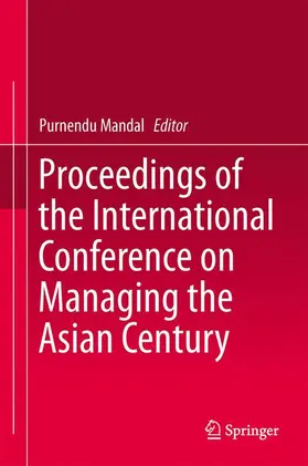 Mandal |  Proceedings of the International Conference on Managing the Asian Century | Buch |  Sack Fachmedien