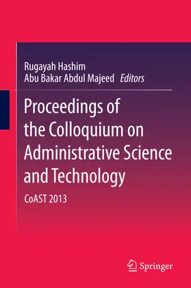 Hashim / Abdul Majeed | Proceedings of the Colloquium on Administrative Science and Technology | E-Book | www2.sack.de