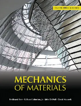 Beer / Johnston / Dewolf |  Mechanics of Materials (in SI Units) | Buch |  Sack Fachmedien