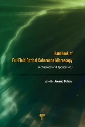 Dubois | Handbook of Full-Field Optical Coherence Microscopy | Buch | 978-981-4669-16-0 | sack.de