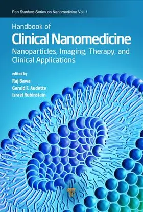 Bawa / Audette / Rubinstein | Handbook of Clinical Nanomedicine | Buch | 978-981-4669-20-7 | sack.de