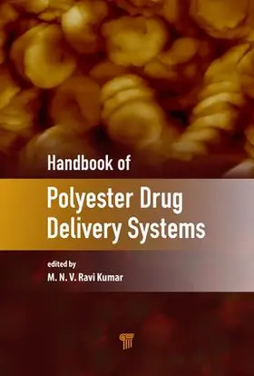 Ravi Kumar | Handbook of Polyester Drug Delivery Systems | Buch | 978-981-4669-65-8 | sack.de