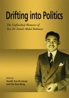 Beng / Ismail |  Drifting into Politics | Buch |  Sack Fachmedien