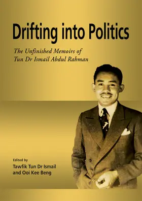 Ismail / Kee Beng |  Drifting into Politics | eBook | Sack Fachmedien