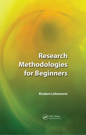Locharoenrat | Research Methodologies for Beginners | Buch | 978-981-4745-39-0 | sack.de