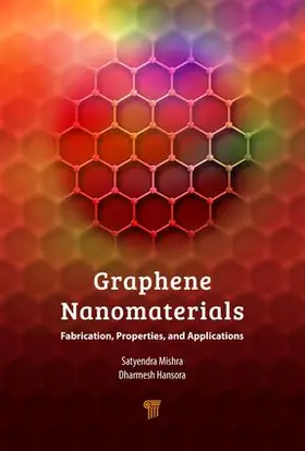 Hansora / Mishra | Graphene Nanomaterials | Buch | 978-981-4745-41-3 | sack.de