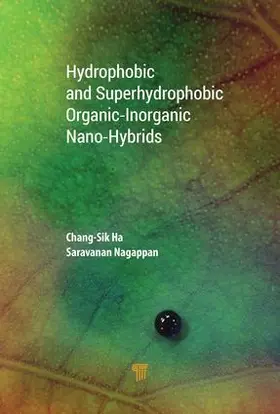 Ha / Nagappan |  Hydrophobic and Superhydrophobic Organic¿Inorganic Nano¿Hybrids | Buch |  Sack Fachmedien