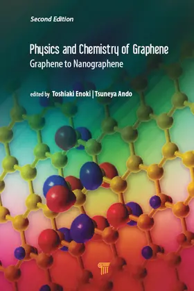 Enoki / Ando |  Physics and Chemistry of Graphene (Second Edition) | Buch |  Sack Fachmedien
