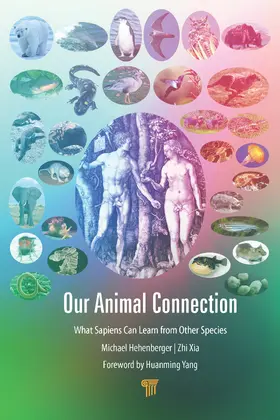 Hehenberger / Xia |  Our Animal Connection | Buch |  Sack Fachmedien