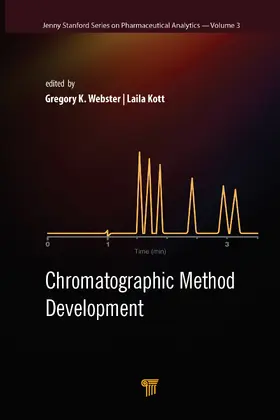 Webster / Kott |  Chromatographic Methods Development | Buch |  Sack Fachmedien