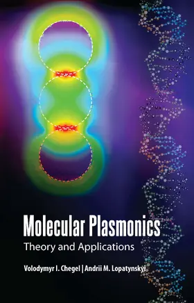 Chegel / Lopatynskyi |  Molecular Plasmonics: Theory and Applications | Buch |  Sack Fachmedien