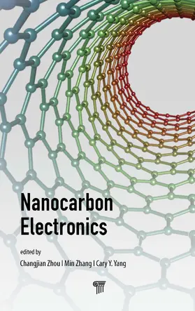 Zhou / Zhang / Yang |  Nanocarbon Electronics | Buch |  Sack Fachmedien