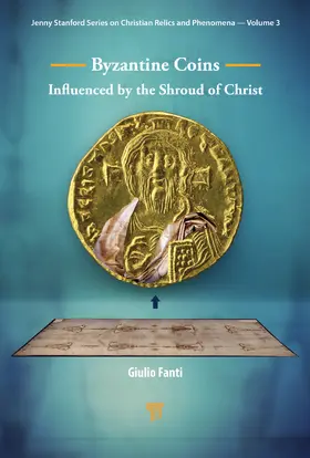 Fanti | Byzantine Coins Influenced by the Shroud of Christ | Buch | 978-981-4877-88-6 | sack.de