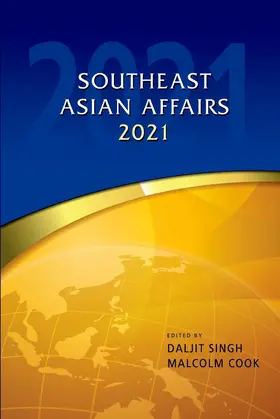 Singh / Cook |  Southeast Asian Affairs 2021 | eBook | Sack Fachmedien