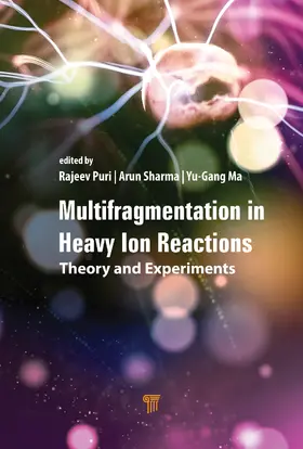 Puri / Sharma / Ma | Multifragmentation in Heavy-Ion Reactions | Buch | 978-981-4968-69-0 | www2.sack.de