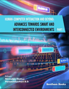 Thakur / B.D. |  Human-Computer Interaction and Beyond: Advances Towards Smart and Interconnected Environments (Part I) | eBook | Sack Fachmedien