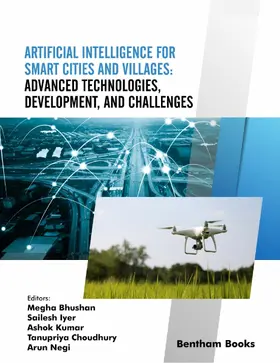 Bhushan / lyer / Kumar |  Artificial Intelligence for Smart Cities and Villages: Advanced Technologies, Development, and Challenges | eBook | Sack Fachmedien