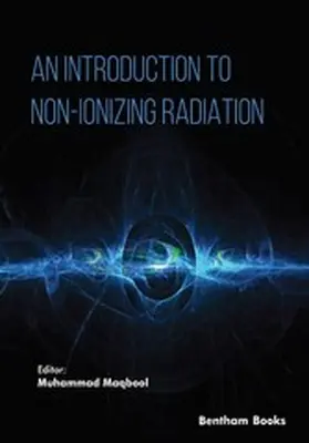 Maqbool |  An Introduction to Non-Ionizing Radiation | eBook | Sack Fachmedien