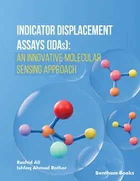 Rather / Ali |  Indicator Displacement Assays (IDAs): An Innovative Molecular Sensing Approach | eBook | Sack Fachmedien