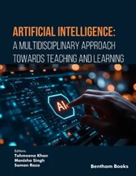 Khan / Singh / Raza |  Artificial Intelligence: A Multidisciplinary Approach towards Teaching and Learning | eBook | Sack Fachmedien