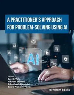 Vats / Sharma / Bordoloi |  A Practitioner's Approach for Problem-Solving using AI | eBook | Sack Fachmedien