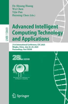 Huang / Chen / Pan |  Advanced Intelligent Computing Technology and Applications | Buch |  Sack Fachmedien