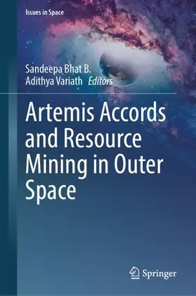 Bhat B. / Variath |  Artemis Accords and Resource Mining in Outer Space | Buch |  Sack Fachmedien