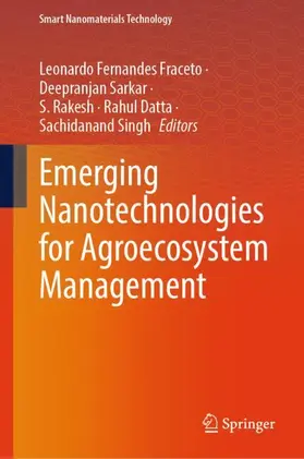 Fraceto / Sarkar / Rakesh |  Emerging Nanotechnologies for Agroecosystem Management | Buch |  Sack Fachmedien