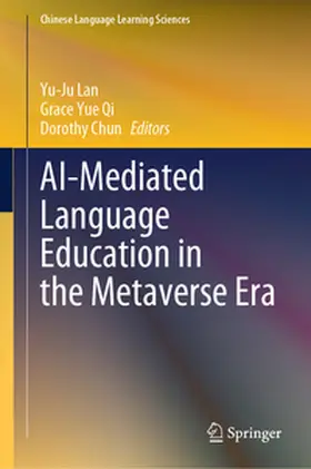 Lan / Qi / Chun |  AI-Mediated Language Education in the Metaverse Era | eBook | Sack Fachmedien