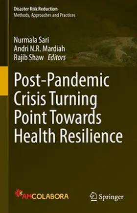 Sari / Mardiah / Shaw |  Post-Pandemic Crisis Turning Point Towards Health Resilience | eBook | Sack Fachmedien