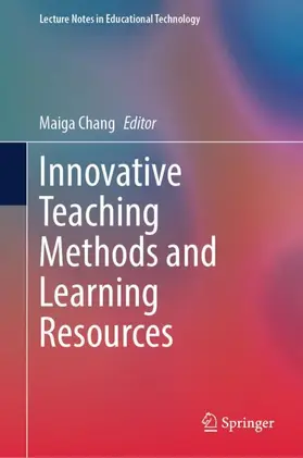 Chang |  Innovative Teaching Methods and Learning Resources | Buch |  Sack Fachmedien