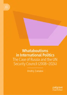 Zavialov |  Whataboutisms in International Politics | eBook | Sack Fachmedien