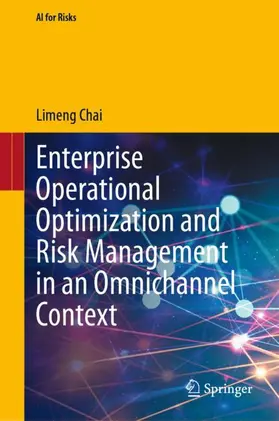 Chai |  Enterprise Operational Optimization and Risk Management in an Omnichannel Context | Buch |  Sack Fachmedien