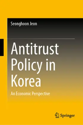 Jeon |  Antitrust Policy in Korea | eBook | Sack Fachmedien