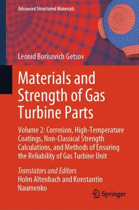 Borisovich Getsov |  Materials and Strength of Gas Turbine Parts | Buch |  Sack Fachmedien