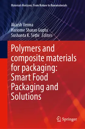 Verma / Gupta / Sethi | Polymers and Composite Materials for Packaging: Smart Food Packaging and Solutions | E-Book | sack.de