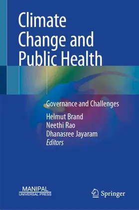 Brand / Rao / Jayaram |  Climate Change and Public Health | Buch |  Sack Fachmedien