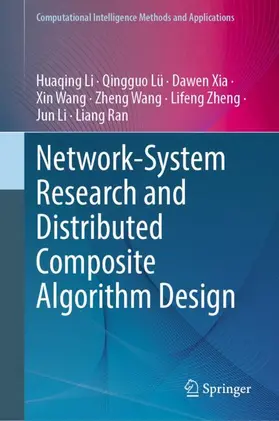 Li / Lü / Xia |  Network-System Research and Distributed Composite Algorithm Design | Buch |  Sack Fachmedien