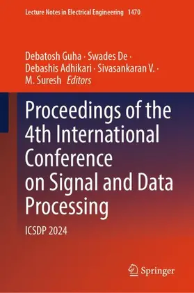 Guha / De / Adhikari |  Proceedings of the 4th International Conference on Signal and Data Processing | Buch |  Sack Fachmedien