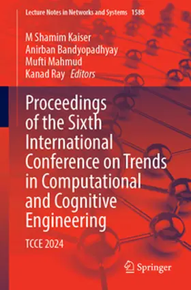 Kaiser / Bandyopadhyay / Mahmud |  Proceedings of the Sixth International Conference on Trends in Computational and Cognitive Engineering | eBook | Sack Fachmedien