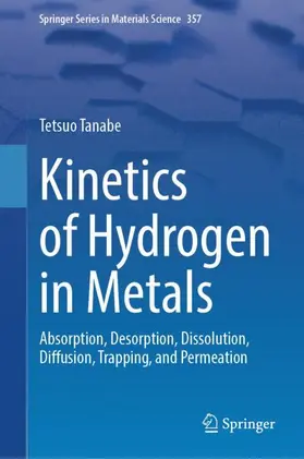 Tanabe |  Kinetics of Hydrogen in Metals | Buch |  Sack Fachmedien