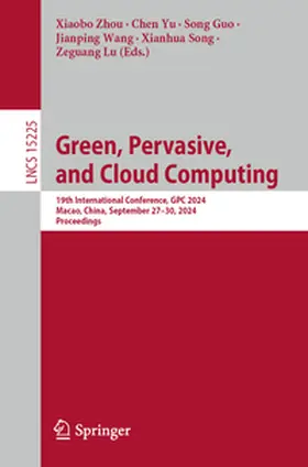 Zhou / Yu / Guo | Green, Pervasive, and Cloud Computing | E-Book | www2.sack.de