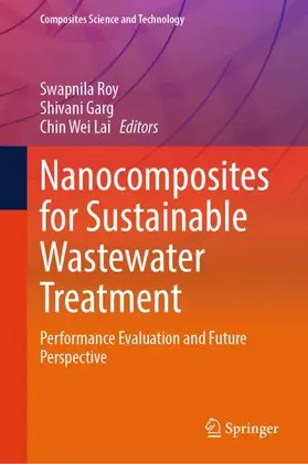 Roy / Garg / Lai |  Nanocomposites for Sustainable Wastewater Treatment | Buch |  Sack Fachmedien