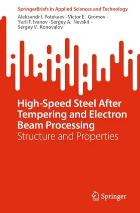 Potekaev / Gromov / Ivanov |  High-Speed Steel After Tempering and Electron Beam Processing | Buch |  Sack Fachmedien
